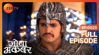 Ruqaiya begum ने तीर्थ पर tax लगाया  Jodha Akbar  Ep 23  Zee TV [upl. by Leinahtan]