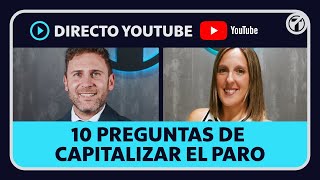 Directo con Expertos Jurídicos  10 preguntas sobre Capitalizar el Paro [upl. by Olram773]