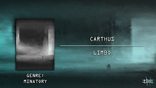 Minatory Carthus  Limbo  Blackwood EP [upl. by Ocer]