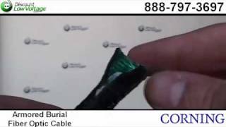 Direct Burial Fiber Optic Cable by Corning  Armored [upl. by Bartko]