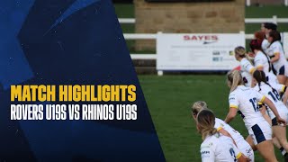 HIGHLIGHTS  Featherstone Rovers U19s vs Rhinos U19s [upl. by Sakul978]