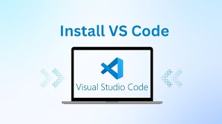 Download and Install Visual Studio Code in step by step manner  VS Code [upl. by Lucilia]