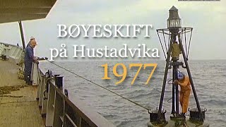 Bøyeskift på Hustadvika  1977 [upl. by Ellennoj]