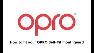 How to Fit Your OPRO SelfFit Mouthguard [upl. by Ahtnicaj]