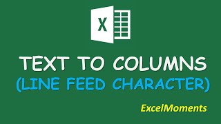 Text To Columns with Linefeed Character as delimiter Excel [upl. by Goldberg501]