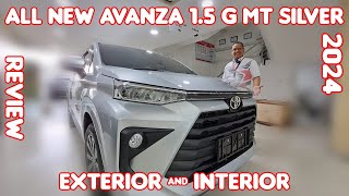 All New Avanza 15 G Manual Silver Tahun 2024 Review Tuntas Avanza G MT Toyota Medan 085362072000 [upl. by Rolyt]