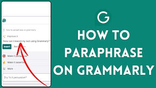 How To Paraphrase In Grammarly Full Guide [upl. by Nayrb211]