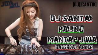 DJ REMIX SANTAI PALING ENAK  BASSBEAT ALAN WALKER [upl. by Yrro]