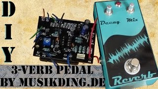 DIY Reverb Pedal Build  Der 3Verb by musikdingde [upl. by Inoek]