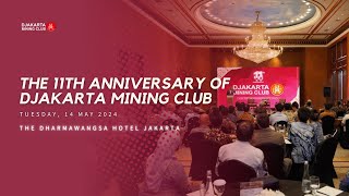 11th Anniversary of Djakarta Mining Club [upl. by Attenej]