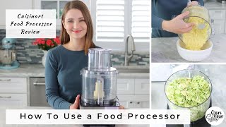 How to Use a Food Processor Cuisinart Food Processor Review [upl. by Hairaza]