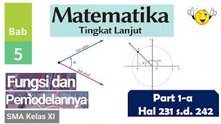 Part 1a FUNGSI TRIGONOMETRI FUNGSI DAN PEMODELANNYA MATEMATIKA TINGKAT LANJUT KELAS 11 [upl. by Quintin]