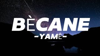 Yame  Becane A Colors Show Lyrics [upl. by Gildea]