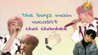 The Boyz Main Vocal Choi Chanhee singing compilation [upl. by Aneelad]