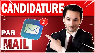 Comment envoyer une candidature par mail   Modèle [upl. by Aber345]