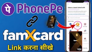 How To Add Fampay Account In PhonePe  Fampay Card Ko PhonePe Se Kaise Jode [upl. by Ynaittirb]