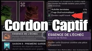 Destiny 2  Localisation Cordon Captif  Quête  Essence De LÉchec [upl. by Divadnoj]