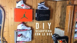 Sneakers Facts  Creare una scarpiera con le Box [upl. by Ecitsuj]