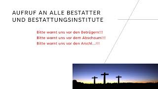 Aufruf an alle Bestatter und Bestattungsinstitute [upl. by Mariann341]