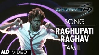 Raghupathy Raghava Song Krrish 3 Official Video Tamil  Hrithik Roshan Priyanka Chopra [upl. by Gaddi]