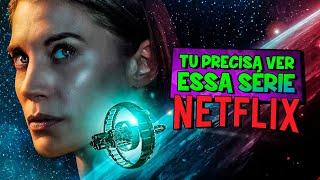 UMA SÉRIE TOP DE FICÇÃO CIENTÍFICA PERDIDA NA NETFLIX [upl. by Eartha]