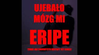 15 Eripe  Ujebało mózg mi HD [upl. by Ahsyekat573]