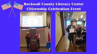 Rockwall County Literacy Center Citizenship Celebration Event [upl. by Sension301]