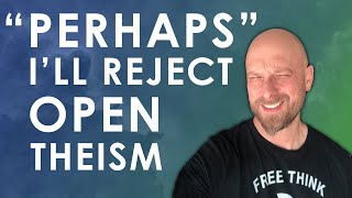 Breaking down the problems with Open Theism [upl. by Engleman384]