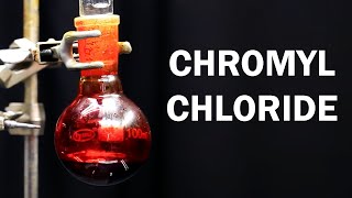 Making Chromyl Chloride [upl. by Ardnuasac]