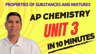 AP Chem Unit 3 Review  Properties of Substances and Mixtures in 10 Minutes [upl. by Ruenhcs]