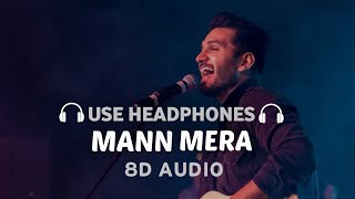 Mann Mera 8D AUDIO Gajendra Verma  Saari raat aahein bharta  Table No 21 [upl. by Veejar422]