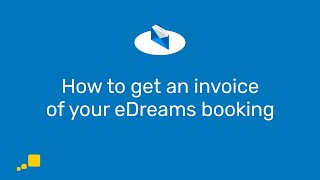 How to get an invoice of your eDreams booking  eDreams [upl. by Rihana]