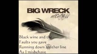 Big Wreck  A Million Days Lyrics [upl. by Biancha]