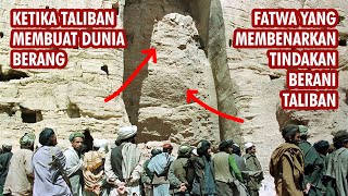 KETIKA TALIBAN HANCURKAN PATUNG BUDDHA BAMIYAN WARISAN SEJARAH DUNIA [upl. by Sadowski]