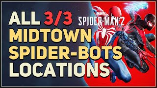 All Midtown SpiderBots Locations Spider Man 2 [upl. by Anaeda]