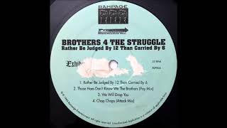 Brothers 4 The Struggle  Rather Be Judged By 12 Than Carried By 6 1994  Full Snippet [upl. by Em]