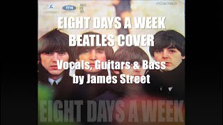 Eight Days a Week Beatles Cover [upl. by Mayhs499]