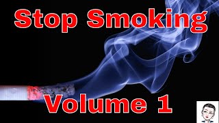 Stop Smoking  Volume 1 hypnosis [upl. by Annahsad]