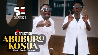 Strongman  Abuburo Kosua Feat Broda Sammy Official Video [upl. by Ruffo176]