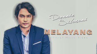 DONNIE SIBARANI  MELAYANG  OFFICIAL MUSIC VIDEO [upl. by Washko991]