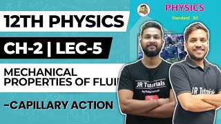 12th Physics  Chapter 2  Mechanical Properties of Fluid  Capillary Action  Lecture 5 [upl. by Samantha]