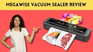 Best Vacuum Sealer of the World MegaWise Vacuum Sealer Review amp Demo  Keep Food Fresh 10x Longerquot [upl. by Oinesra321]