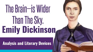 The Brain—is Wider Than The Sky by Emily Dickinson  Analysis and Line by Line Explanation in Hindi [upl. by Ailehc592]