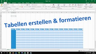 Excel Tabelle erstellen und formatieren Tutorial 2016 2013 Grundkurs lernen [upl. by Nicko]