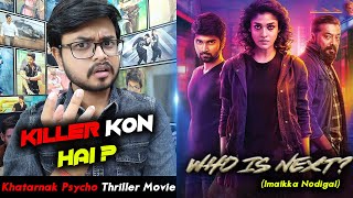 Who is next   Imaikkaa Nodigal  Movie Review In Hindi [upl. by Ahtinak419]