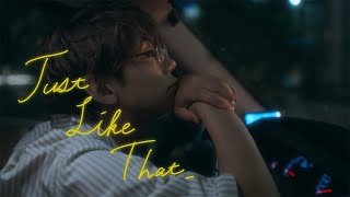 Hiromitsu Kitayama  Just Like That Official Music Video [upl. by Sivad]