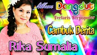 Rika Sumalia  Cambuk Derita  Lagu Dangdut Terbaru Terlaris Terpopuler FULL HD [upl. by Adlay605]