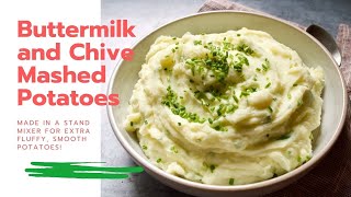 Buttermilk Mashed Potatoes made in a Stand Mixer [upl. by Kelsey]