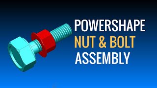 Autodesk Powershape Tutorial  Nut and Bolt  Powershape Assembly [upl. by Ardle]