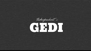 GEDI thakurprashxnt new rap song [upl. by Eskil306]